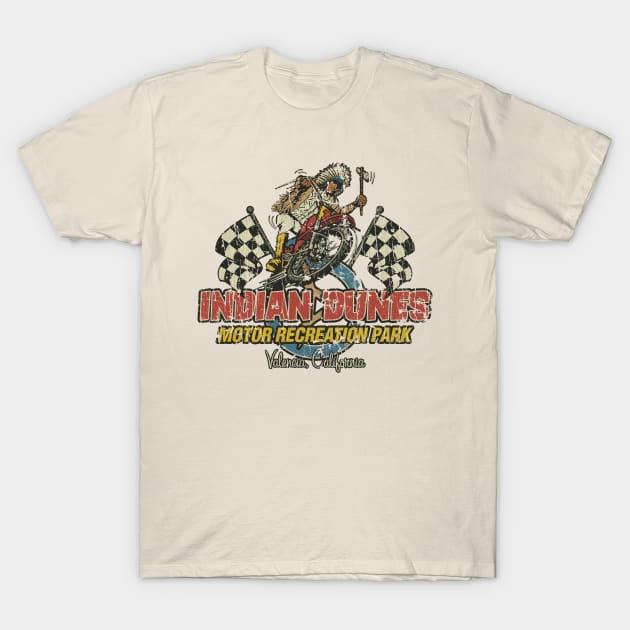 Indian Dunes Motor Recreation Park 1970 T-Shirt by JCD666